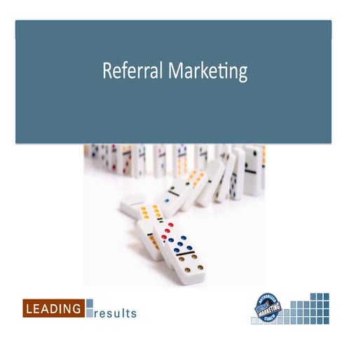 Referral marketing  - SugarCon 2011