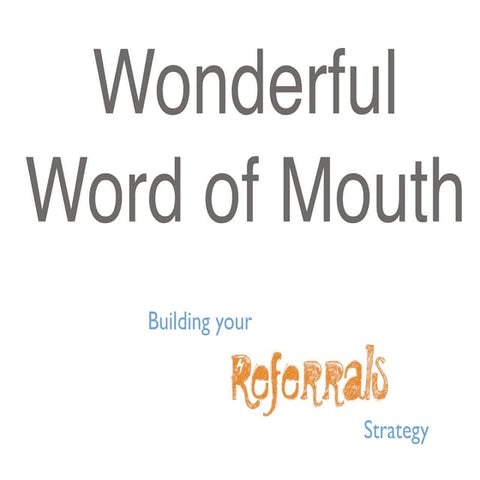 Wonderful Word of Mouth - Summer Camp Referral Strategy