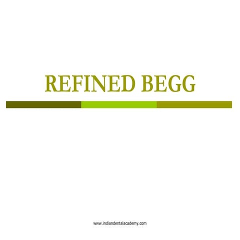 Refined beggs technique