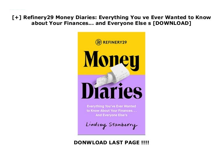 Refinery29 Money Diaries Everything You ve Ever Wanted to Know a…