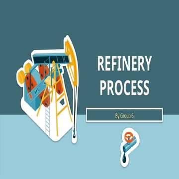 Crude oil processing presentation. pptx | PPTX