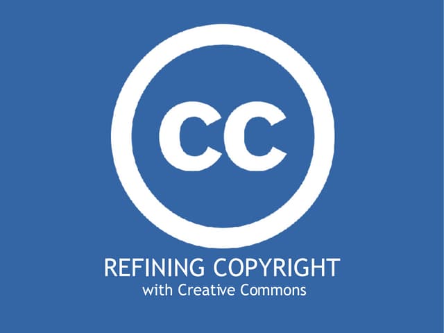 Refining Copyright Oscon 2007