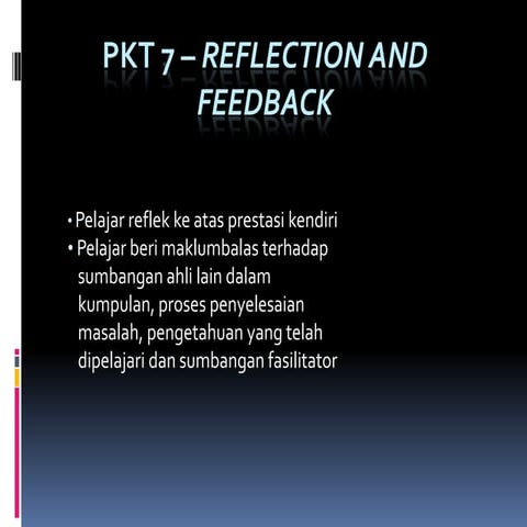 Reflection and feedback