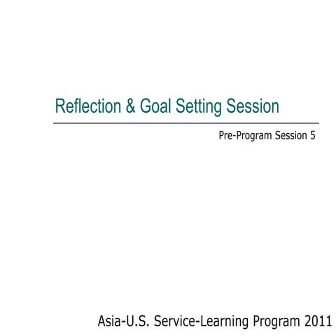 Reflection & Goal Setting Session