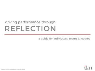 Driving performance through reflection
