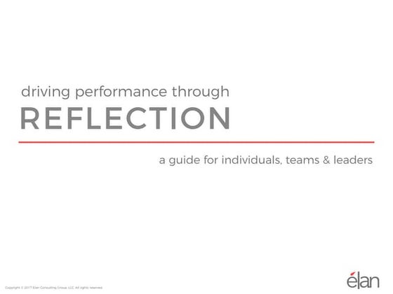 Driving performance through reflection