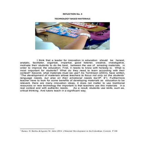 Reflection no. 3  technology based materials