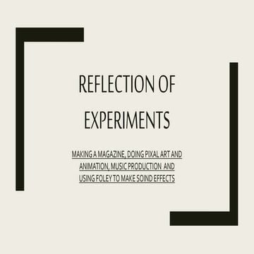Reflection of experiments