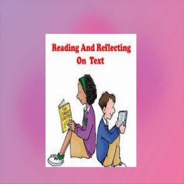 reading and reflecting of text for higher studies | PPTX