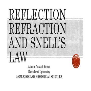 RELECTION REFRACTION AND SNELLS LAW