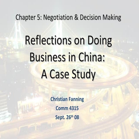 Reflections On Doing Business In China A Case Study PPT