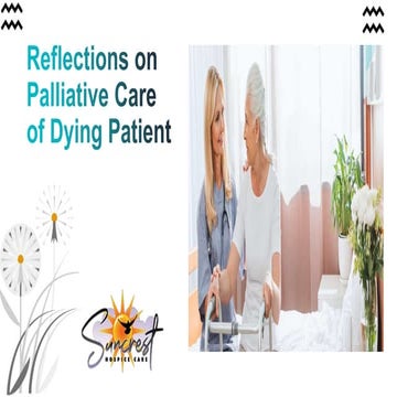 Suncrest Hospicecare, Suncrest hospice care