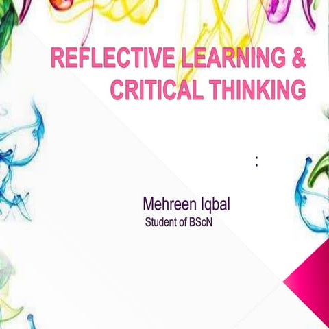 Reflectivelearningcriticalthinking 150217022909-conversion-gate01