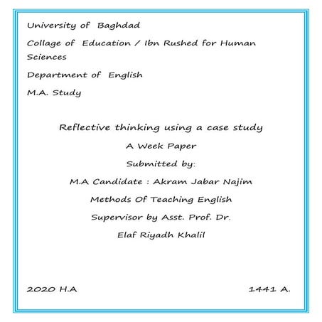 Reflective thinking using a case study- Akram Jabar Najim
