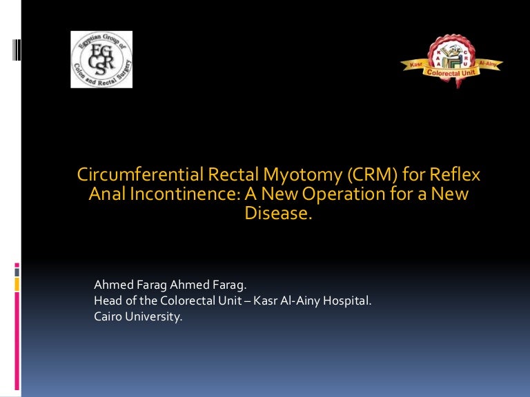 Reflex Anal Incontinence.