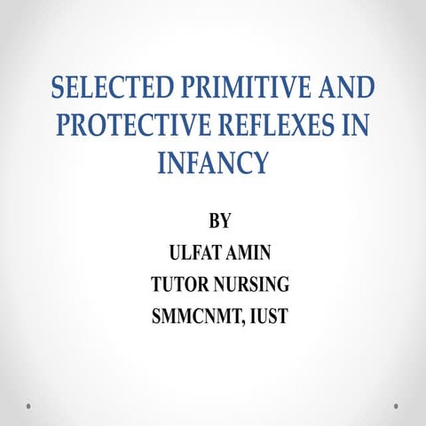 NEWBORN REFLEXES/ PRIMITIVE REFLEXES | PPTX