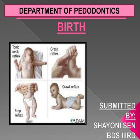 Reflexes present at birth