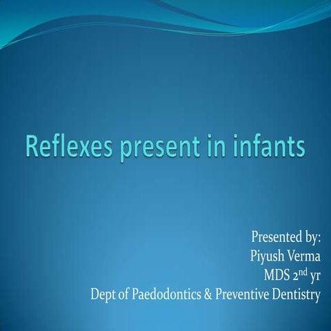 Reflexes present in infants