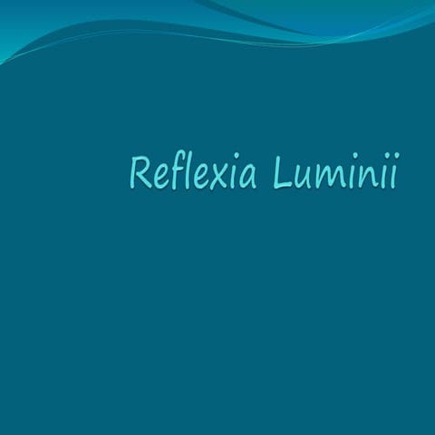 Reflexia luminii