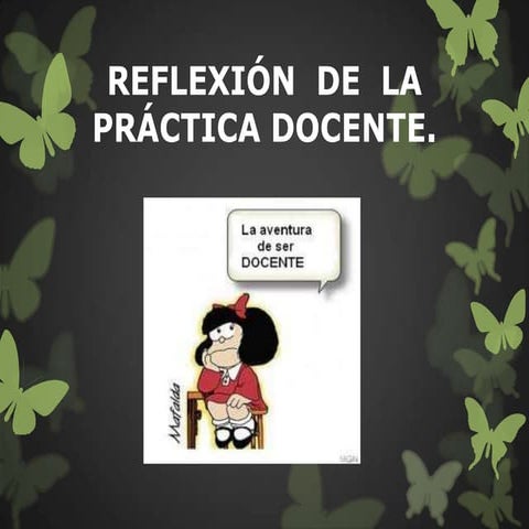 Reflexión de la práctica docente | PPT