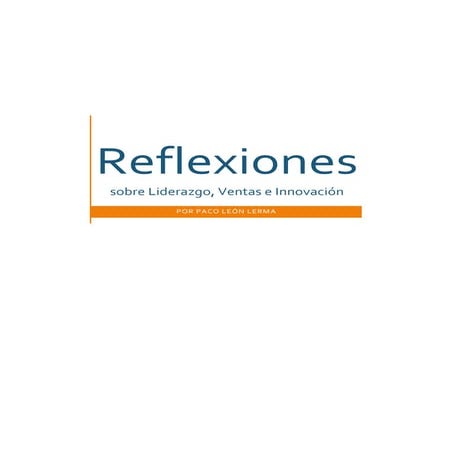 Reflexiones sobre liderazgo, ventas e innovación