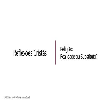 Reflexoes Cristas Religiao Realidade ou Substituto (Encontro 3 de 8).pdf