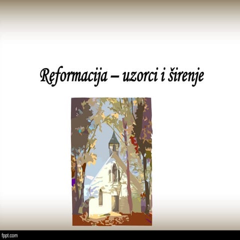 Reformacija – uzorci i širenje