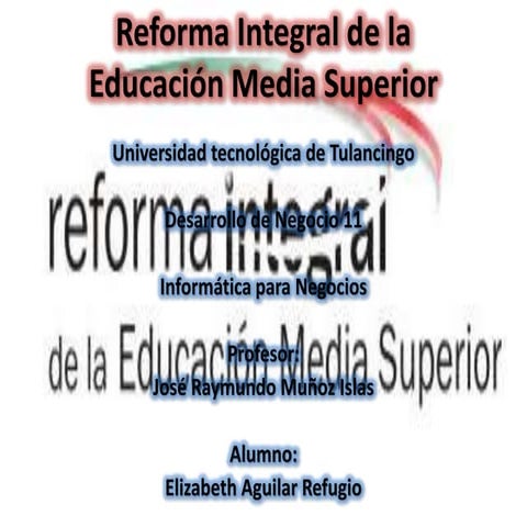 Reforma integral de la educación media superior