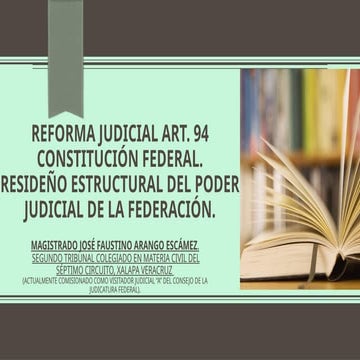 REFORMA JUDICIAL ART. 94 CPEUM Y RESIDENÞO PJF-PJL.pptx