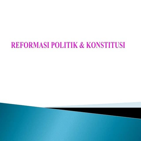 konsep dan tujuan reformasi di Indonesia.pptx