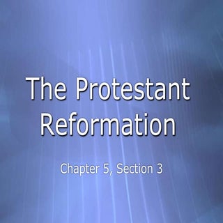 The Protestant Reformation