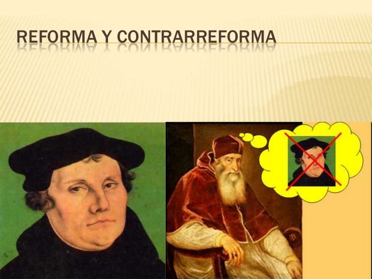 Reforma y contrarreforma.