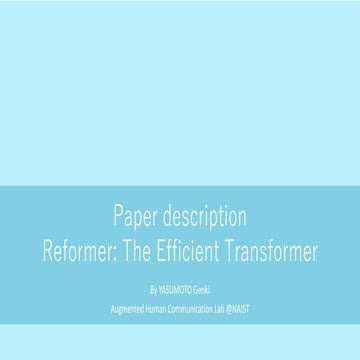 Paper description of "Reformer"