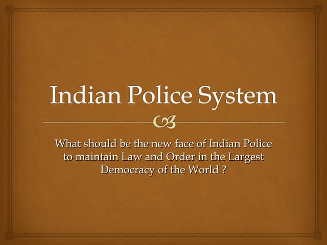 Reforms in indian police system