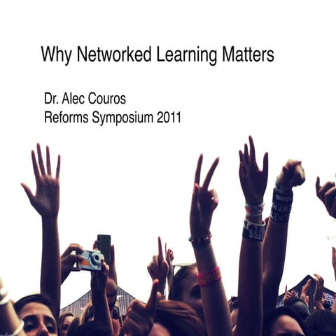Why Networked Learning Matters