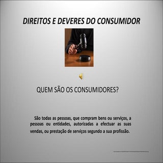 Direitos e Deveres do Consumidor