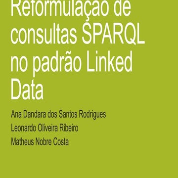 Reformulação de consultas sparql no padrão linked data