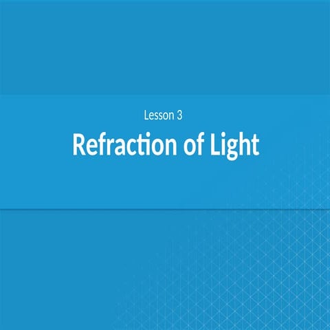 Refraction_of_Light.pptxxxxxxxxxxxxxxxxxxxx