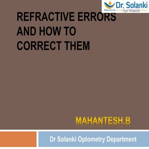 Refractive errors and how to correct them