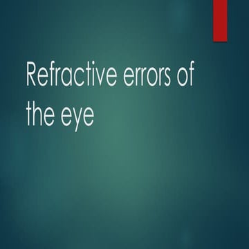 Emmetropia and refractive errors of eyes