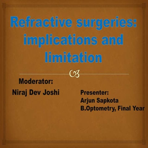 corneal refractive surgeries presenters | PPTX