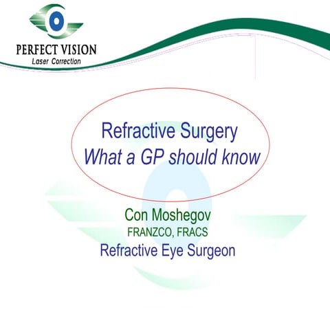 Refractive surgery for GP's