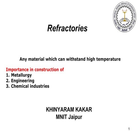 Refractories