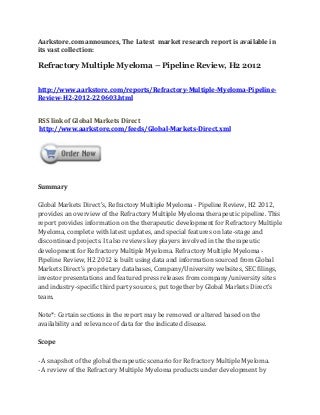 Refractory multiple myeloma - pipeline review, h2 2012