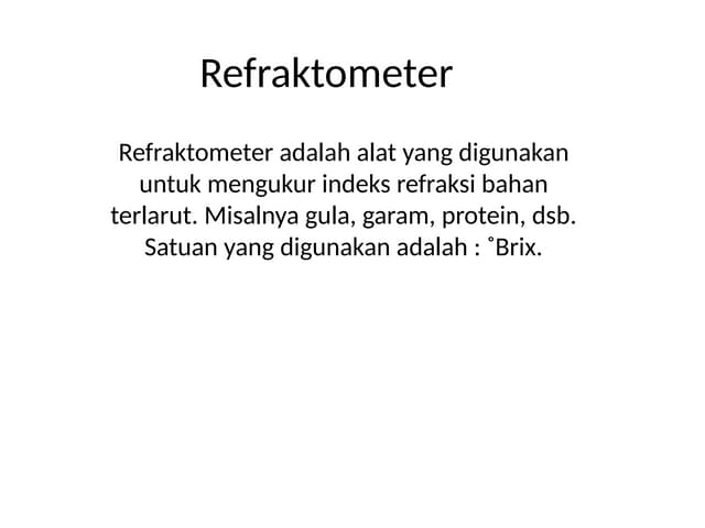 Mata kuliah instrumen Refraktometer.pptx