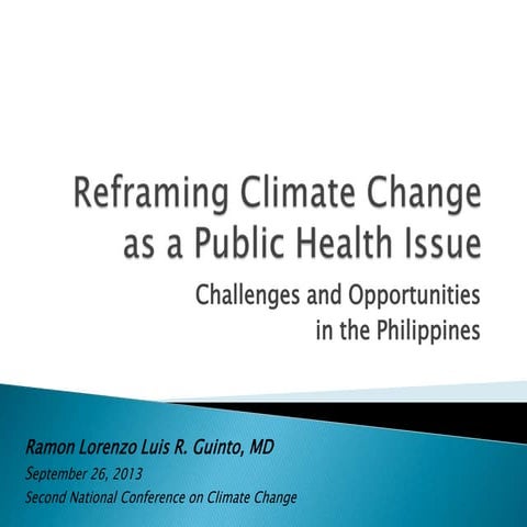 Reframing Climate Change as a Public Health Issue: Challenges and Opportuniti...