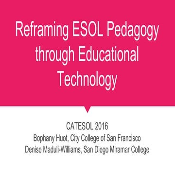 Reframing ESOL Pedagogy through Educational Technology
