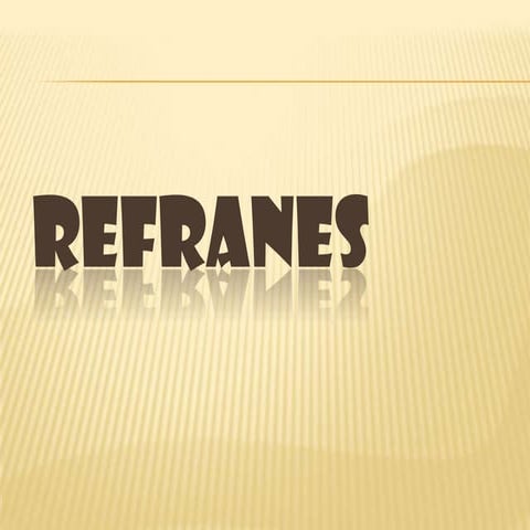 Refranes | PPTX