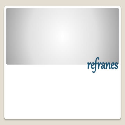 Refranes | PPTX
