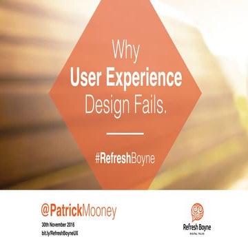 Why user experience design fails.